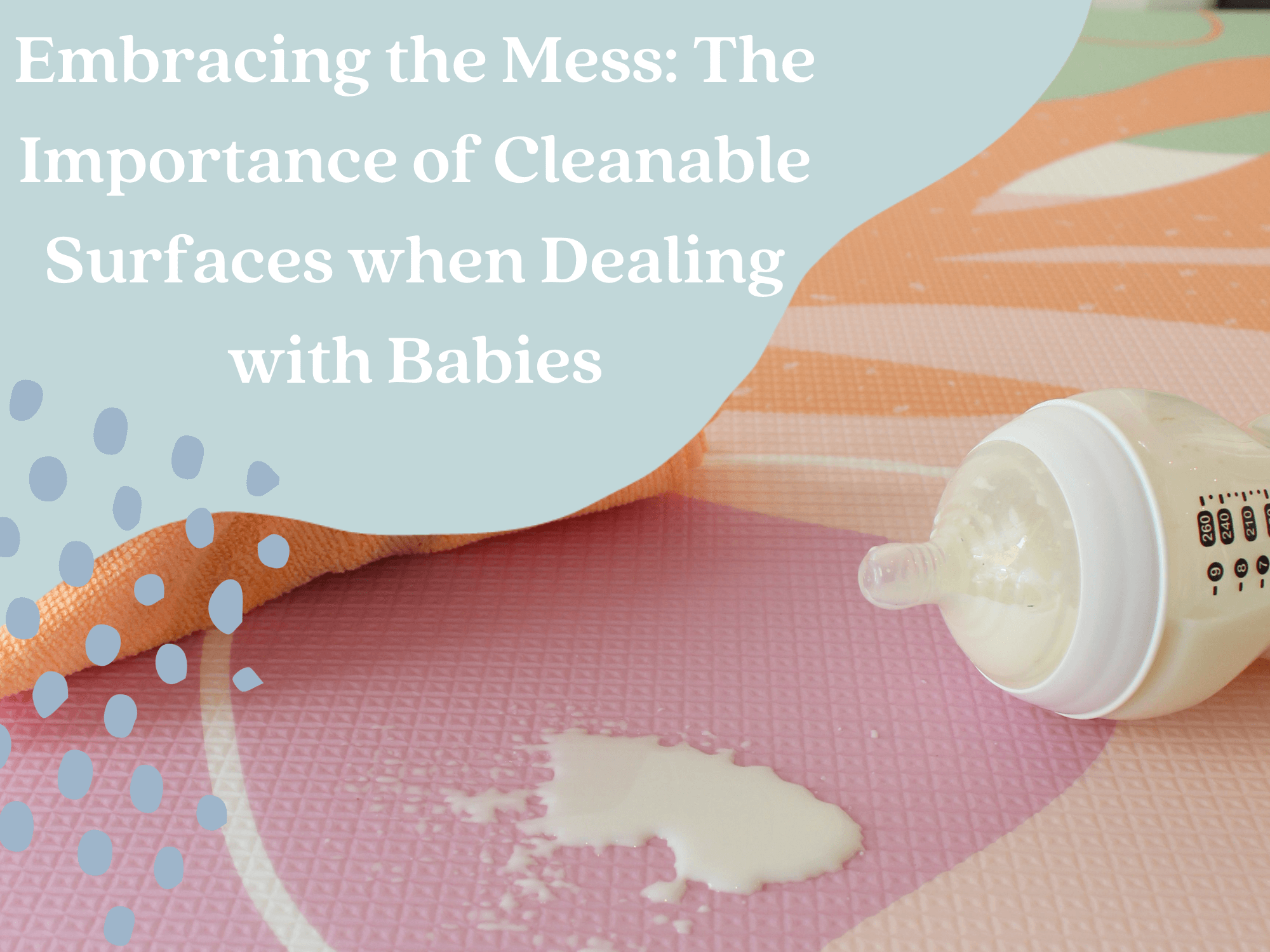  Embracing the Mess: Cleaning Hacks for New Parents