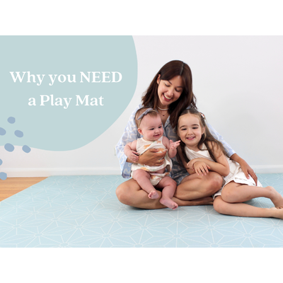Why You Need a Play Mat (By Age)