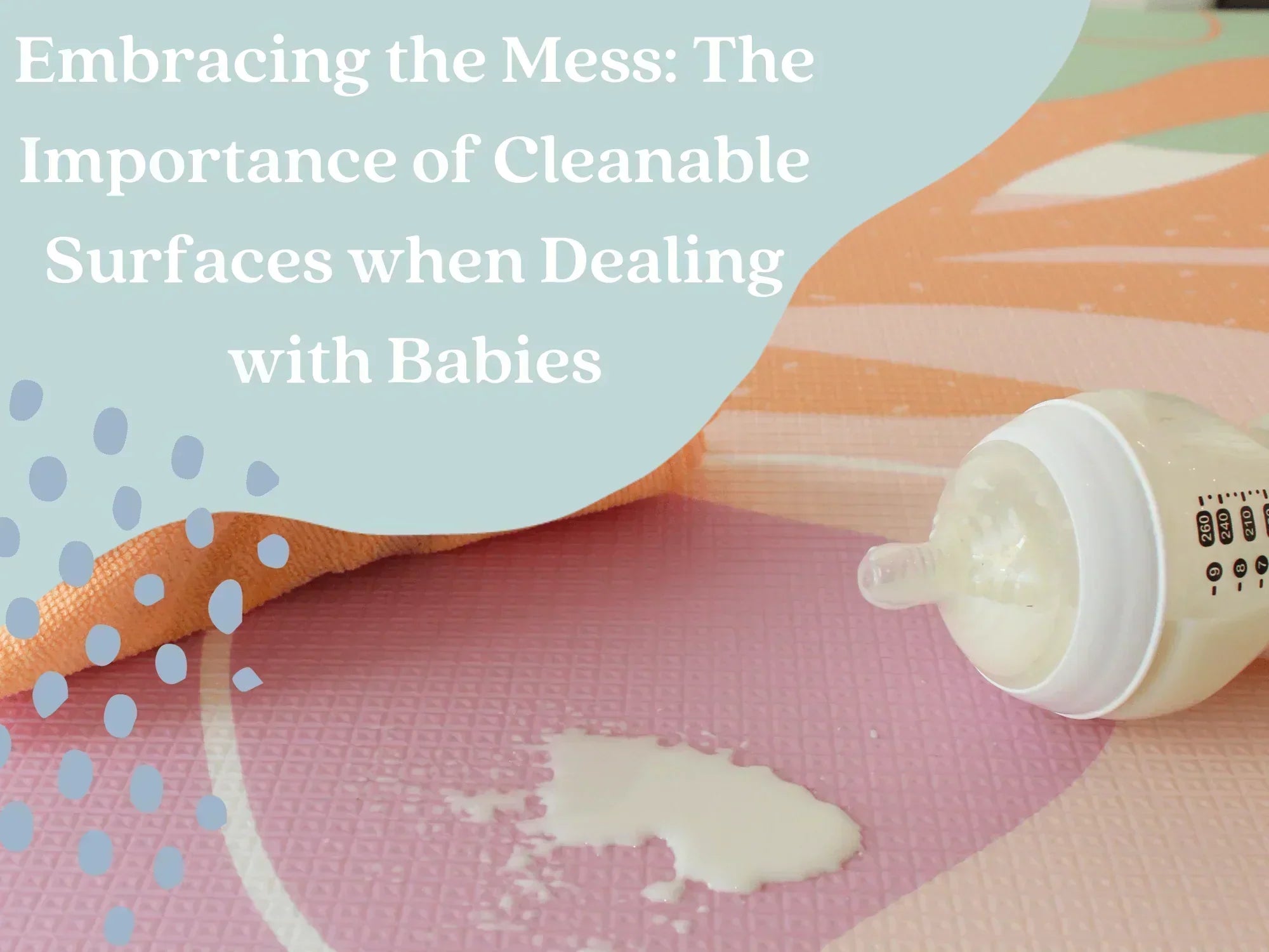 Embracing the Mess: Cleaning Hacks for New Parents – Munchkin & Bear